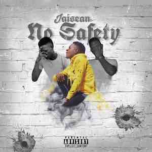 Jaisean - No Safety.jpeg